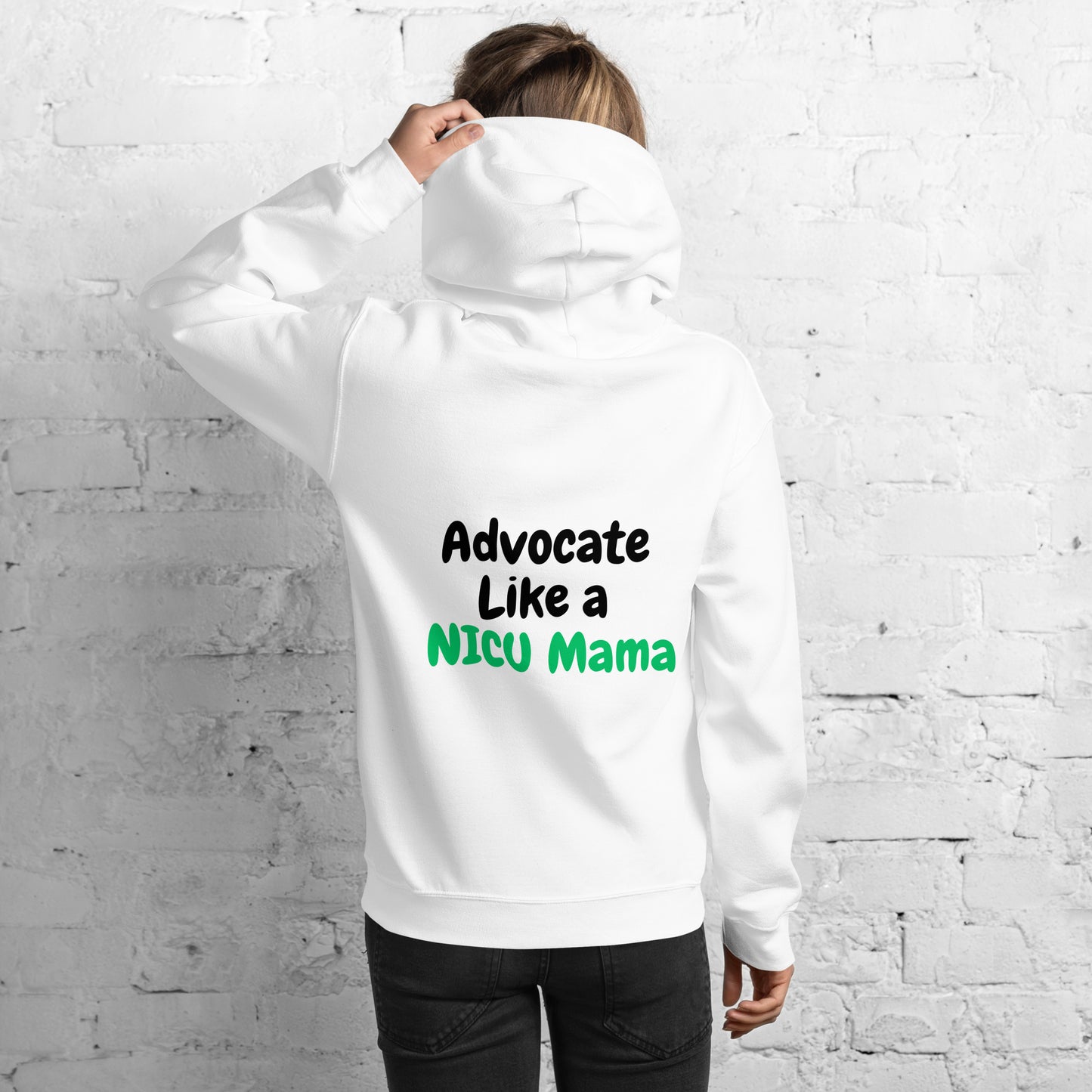 Advocate Like A NICU Mama - Unisex Hoodie