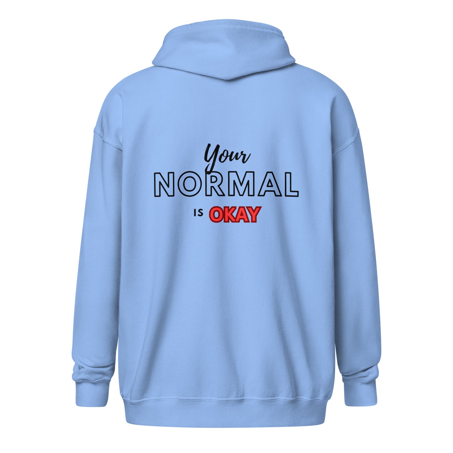 Your Normal is Okay - Unisex heavy blend zip hoodie