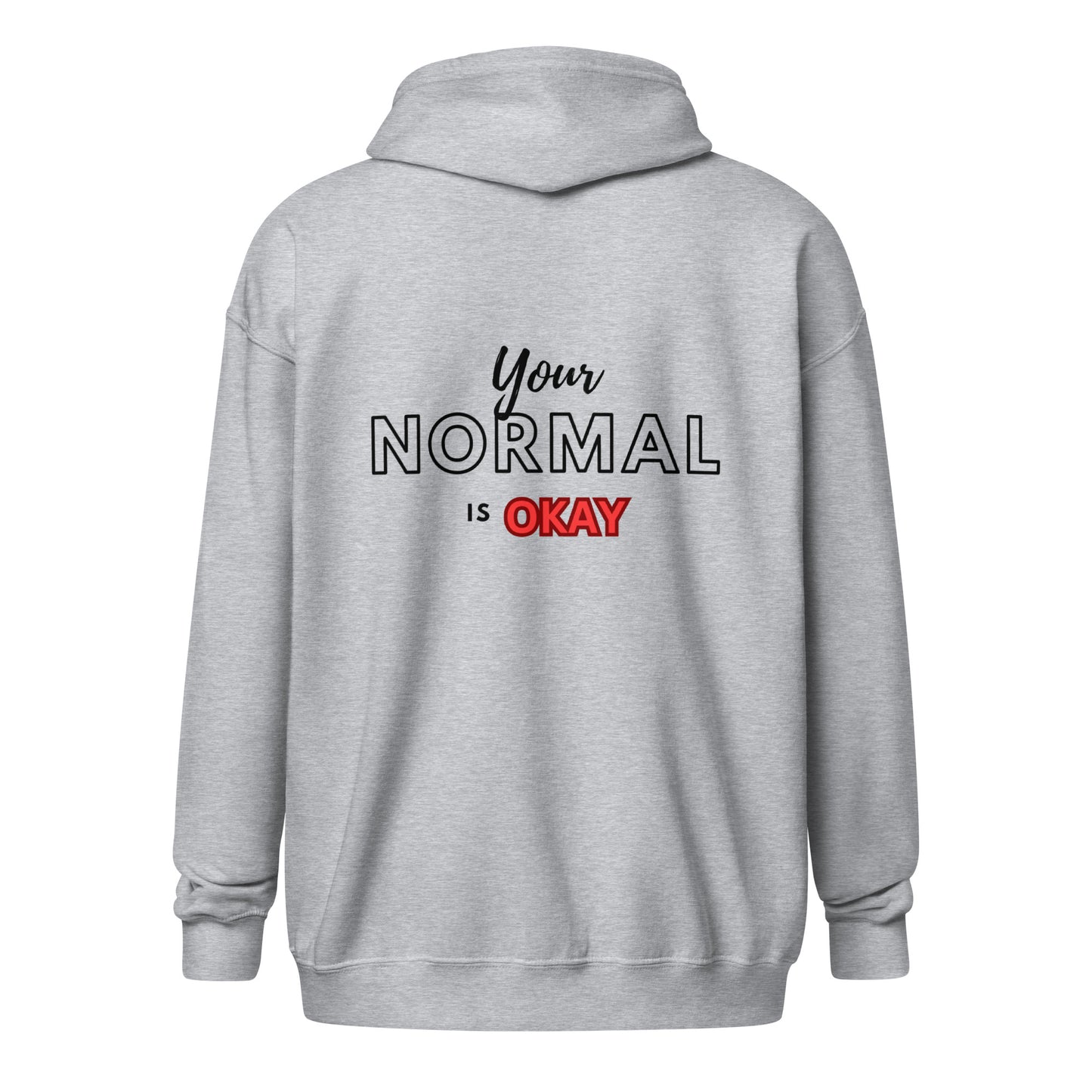 Your Normal is Okay - Unisex heavy blend zip hoodie